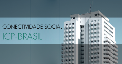 conectividade social ICP Brasil