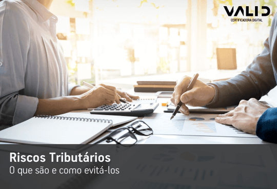 Riscos tributários o que são e como evitá-los?