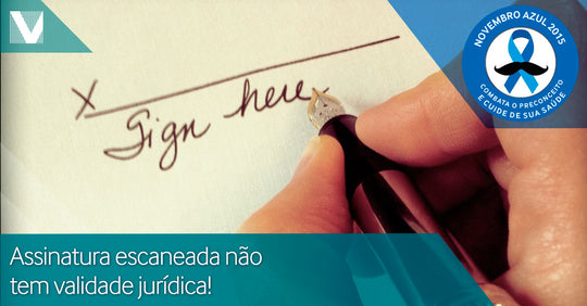 Assinatura escaneada não tem validade jurídica!