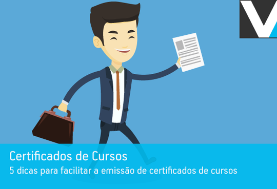 5 dicas para facilitar a emissão de certificados de cursos