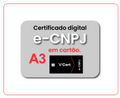 e-CNPJ A3 em Cartão + e-CPF Nuvem 4 Meses (Combo)